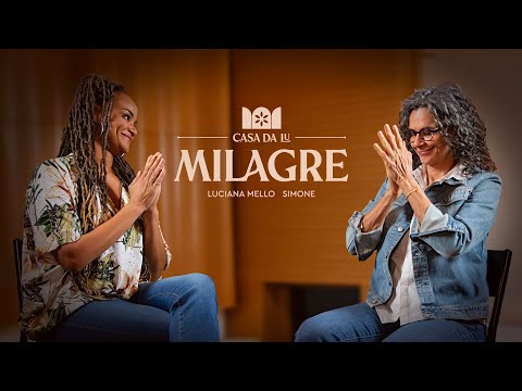 Luciana Mello - Milagre ft. Simone #CasaDaLu