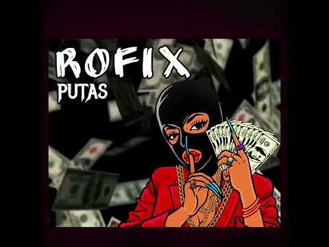 ROFIX - PUTASS.VOL.1( x18 ) PROD.BY  @PABONEAR