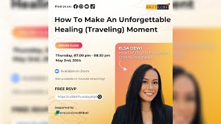 BZ Thursday Class Live - How To Make An Unforgettable Healing (Traveling) Moment