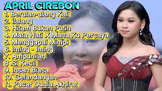 Download lagu APRIL CIREBON BERULANG-ULANG KAIL - ILALANG - HITAM BUKAN OUTIH mp3