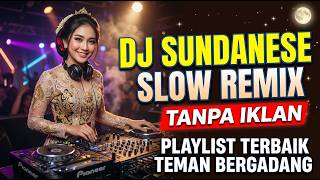 Download lagu Lagu Sunda Slow Remix Terbaru Tanpa Iklan, Playlist Lagu Sunda Remix Buat Teman Begadang mp3