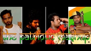 The Patriotic Mashup | 70th Indian Independence Day Special | 2016