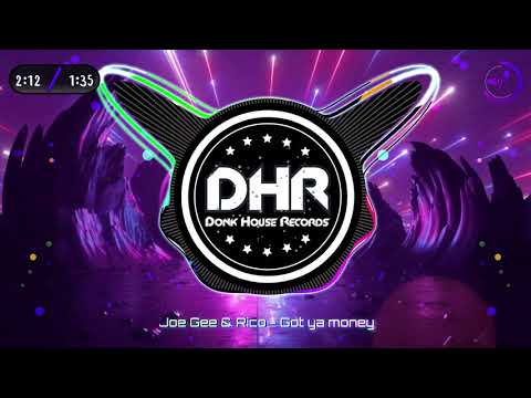 Joe Gee & Rico - Got Ya Money - DHR