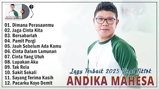 Download lagu 12 Lagu Terbaik Andika Mahesa Paling Enak Didengar Saat Santai | Dimana Perasaanmu, Jaga Cinta Kita mp3