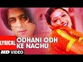 Odhani Odh Ke Nachu Song Tere Naam Udit Narayan Alka Yagnik Saregama Classic Saregama Music