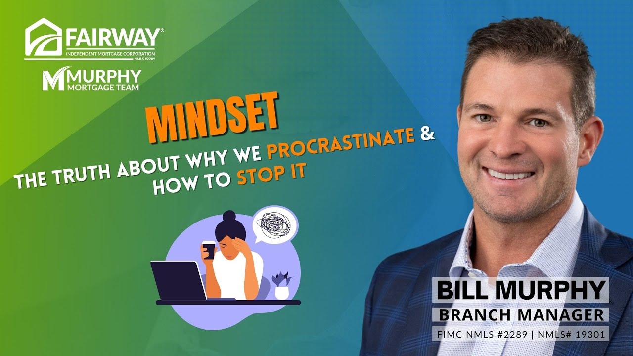 Mindset: The Truth About Why We Procrastinate And How To Stop It