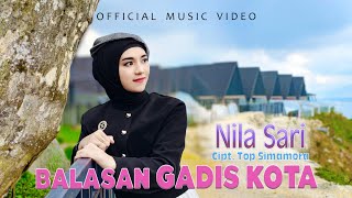 Download lagu Nila Sari - Balasan Gadis Kota  mp3 Download lagu Nila Sari - Balasan Gadis Kota  mp3