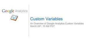 Google Analytics Custom Variables Webinar