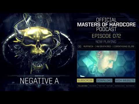 Official Masters of Hardcore Podcast 072 by Negative A