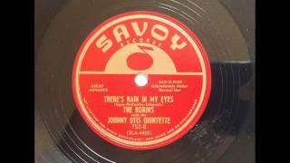ROBINS - THERE'S RAIN IN MY EYES - SAVOY 752, 78 RPM!