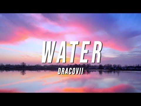 Dracovii - Water (Lyrics)
