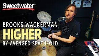 Brooks Wackerman Breaks Down &quot;Higher&quot; by Avenged Sevenfold | Drum Lesson