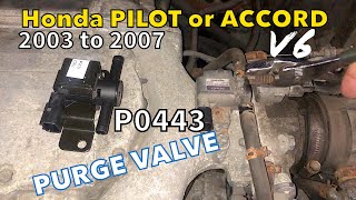 Honda pilot and Accord V6 2003 to 2007 Evap purge valve replacement P0443 #p0443