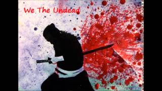 We The Undead - Seppuku