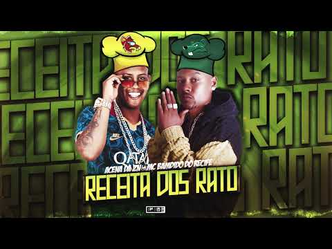 MC BAMDIDO DO RECIFE E ACENA DA ZN - RECEITA DOS RATOS - (BNB NO BEAT)