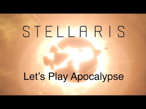 Stellaris: Apocalypse - First Look at 2.0/Apocalypse -LOOOOOONG