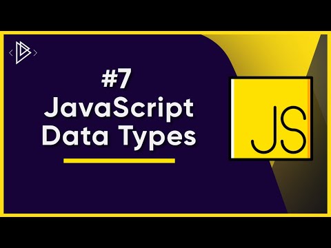 7 JavaScript Data Types | JavaScript Full Tutorial