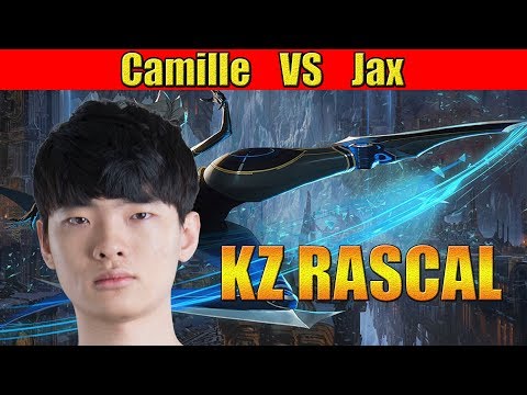 KZ RASCAL - Camille Top Lane vs Jax - KR LOL REPLAYS