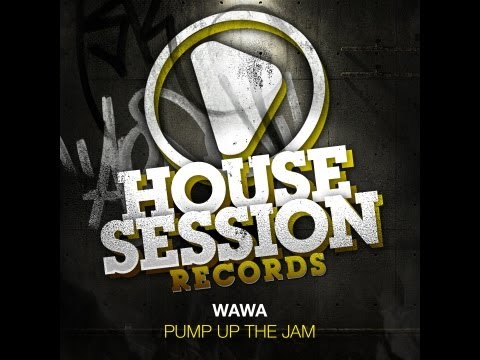 Wawa - Pump Up The Jam (Tune Brothers Remix)