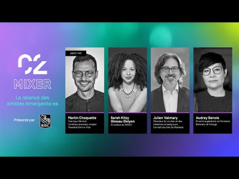 C2 Mixer - La relance des artistes émergents.es avec RBC