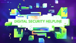 Good Cyber Stories: Digital Security Helpline
