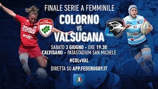 FINALE CAMPIONATO FEMMINILE DI SERIE A - Live streaming sulla App di Federugby, TheRugbyChannel.it e