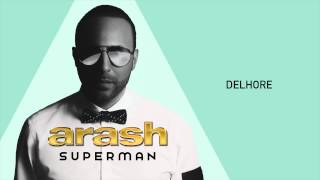 Download lagu Arash - Delhore mp3 Download lagu Arash - Delhore mp3