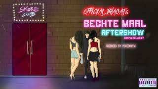 03- Bechte Maal Aftershow - OFFICIAL BHAGAT  Prod 