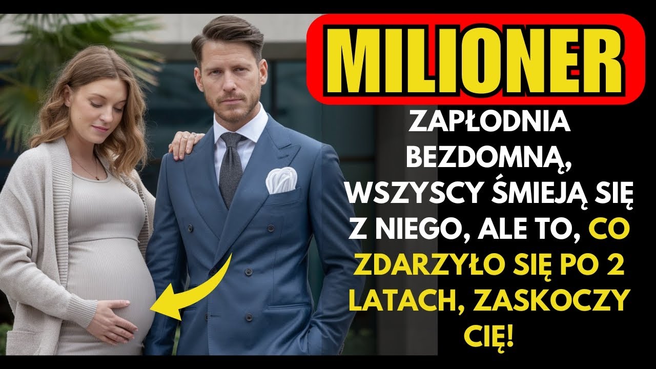 MILIONER ZAPŁODNIŁ BEZDOMNĄ, WSZYSCY SIĘ ŚMIALI, ALE PO 2 LATACH STAŁO SIĘ COŚ NIESAMOWITEGO!