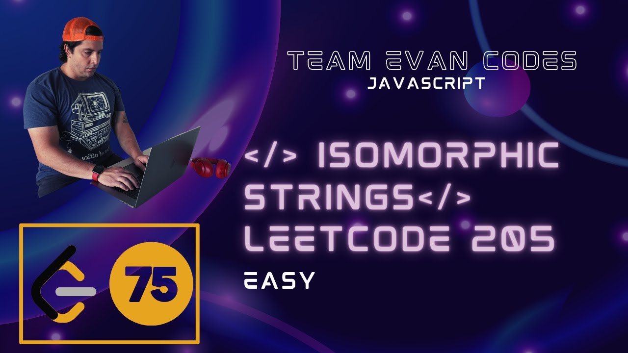 Isomorphic Strings LeetCode 205 JavaScript O(N) solution. GitHub repo below. LeetCode 3/75