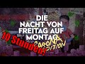 10 STUNDEN SDP Die Nacht von Freitag 10 STUNDEN SDP Die Nacht von Freitag