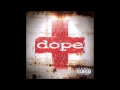 Dope Another Day Goes By HD 