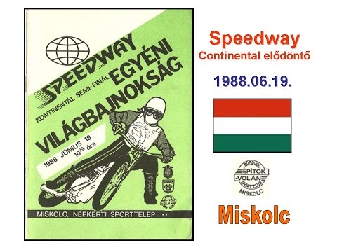 1988.06.19.Speedway Continental Semifinal-Miskolc(HUN)