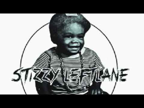Stizzy Leftlane Ft. Grimey Gurt - Write Ya Name [FREESTYLE]
