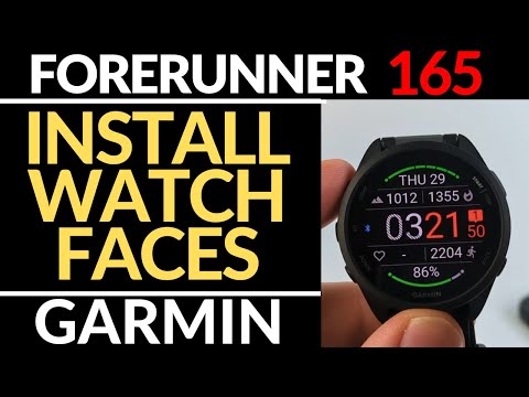 How to Install Watch Faces - Garmin Forerunner 165 Tutorial