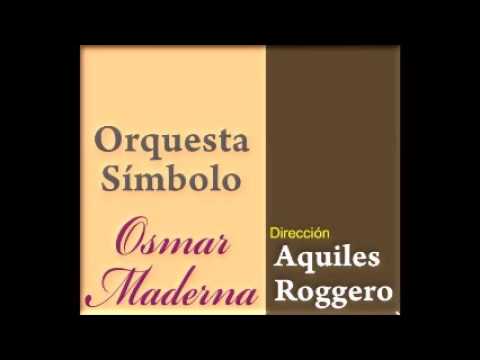 Tanda Tango Orquesta Sìmbolo Osmar Maderna
