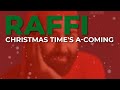 Raffi - Christmas Time's A-Coming (Official Audio)