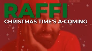 Raffi - Christmas Time&#39;s A-Coming (Official Audio)