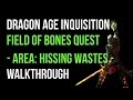 Dragon Age Inquisition Walkthrough Field Of Bones ...