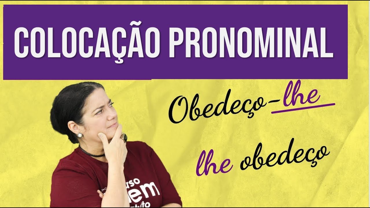 COLOCAÇÃO PRONOMINAL | Resumo de Gramática Enem. Profa. Mercedes Bonorino