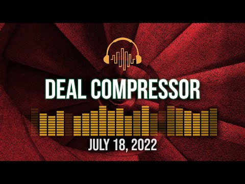 Music Software News & Sales for July 18, 2022 - Deal Compressor Show