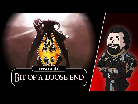 SKYRIM - Special Edition (Ch. 7) #46 : Bit of a Loose End