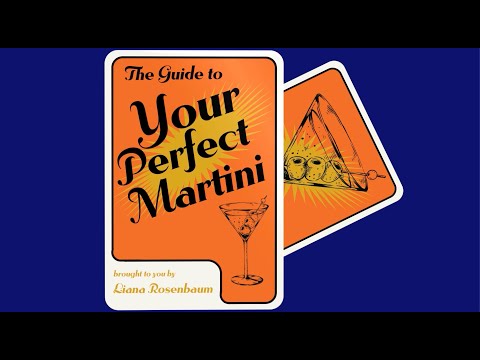 The Guide to Your Perfect Martini | Explainer by Liana Rosenbaum