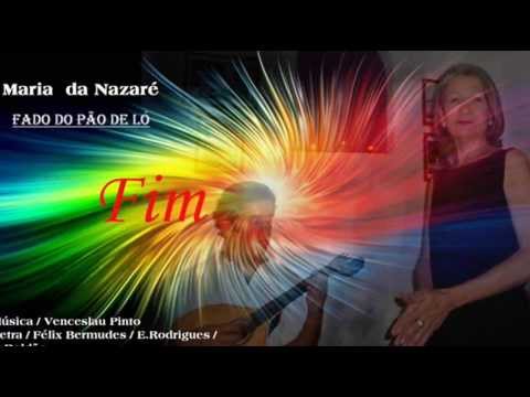 Maria da Nazaré  Fado do Pão de Ló