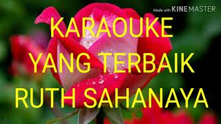 Download lagu Karaoke Ruth Sahanaya  YanG Terbaik mp3