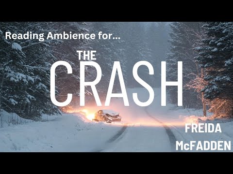Reading Ambiance inspired by "The Crash" by Frieda McFadden