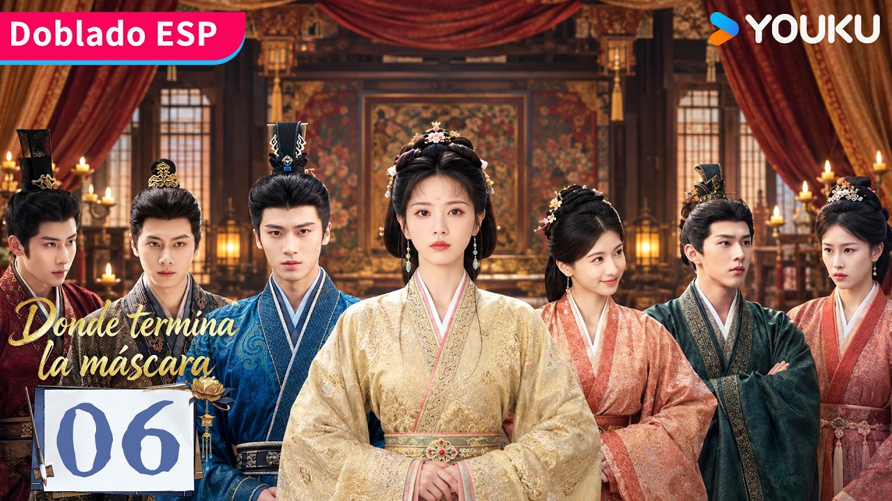 【Doblado ESP】Episodio 06 | Donde termina la máscara (Where the Mask Ends) | YOUKU