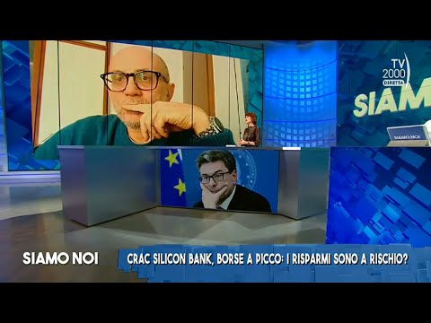 Siamo Noi (Tv2000), 14 marzo 2023 - Crac SVB e Fisco italiano: novità in arrivo
