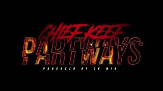 Chief Keef "Part Ways" (OFFICIAL AUDIO)