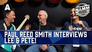 Paul Reed Smith Interviews Lee & Pete! - NAMM 2020